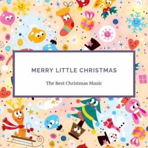 Merry Little Christmas (Christmas Music Compilation)