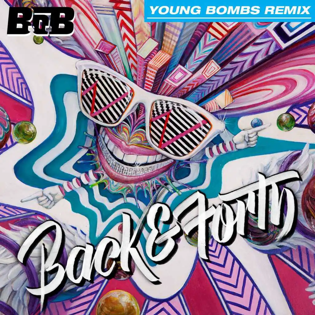 Back and Forth (Young Bombs Remix) [Radio Version] (Young Bombs Remix; Radio Version)