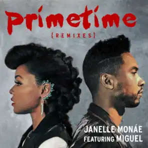 Primetime (feat. Miguel) [Kastle Remix]