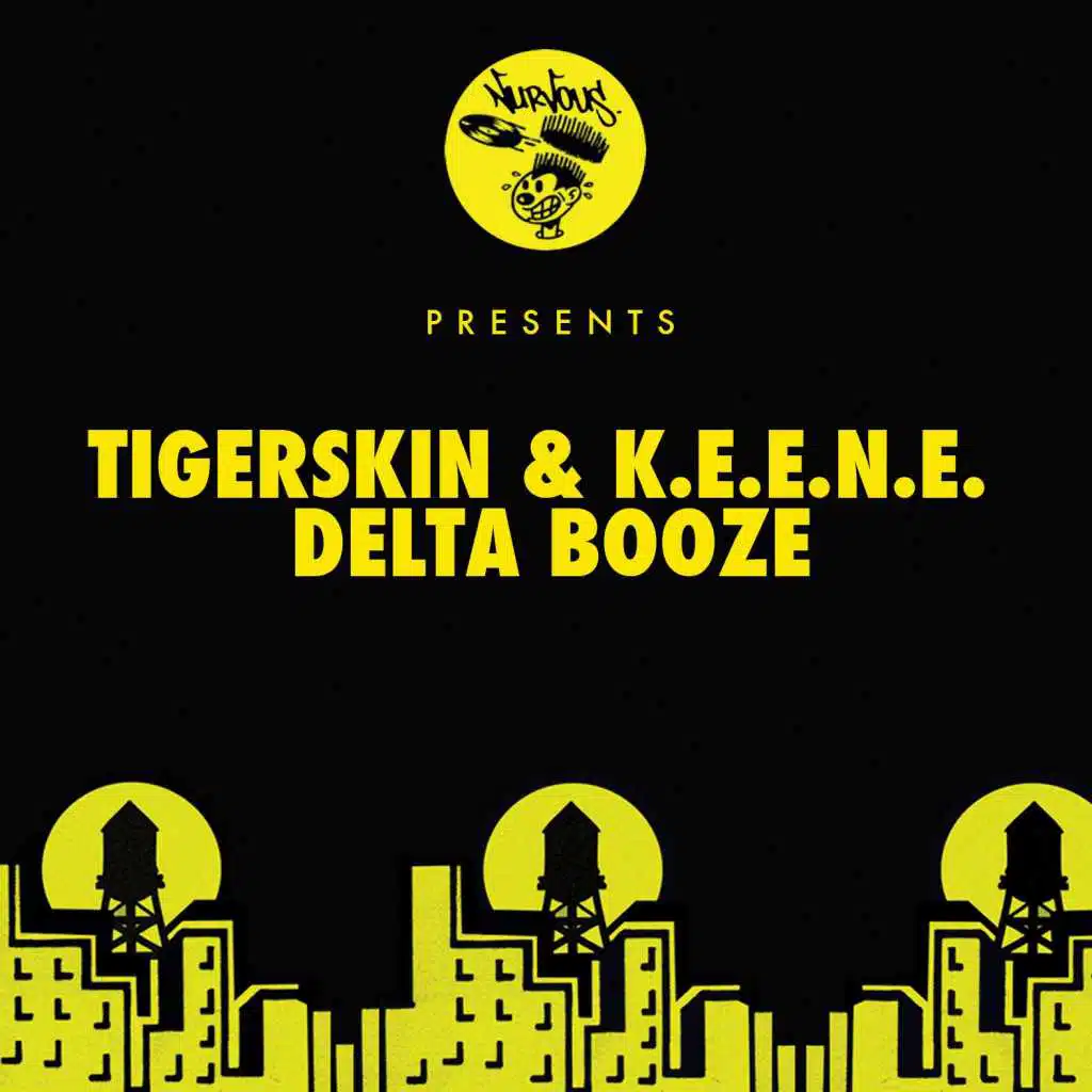 Tigerskin & K.E.E.N.E.