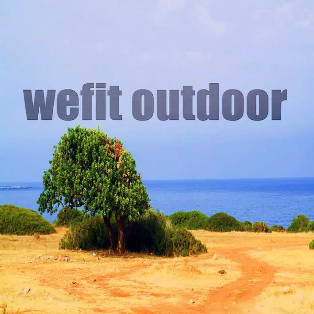 Wefit Outdoor (Techhouse Mix)