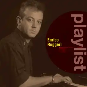 Playlist: Enrico Ruggeri