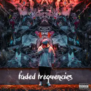 Faded Frequencies