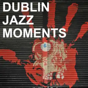 Dublin Jazz Moments