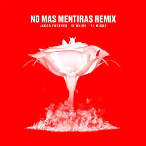 No Mas Mentiras (Remix)