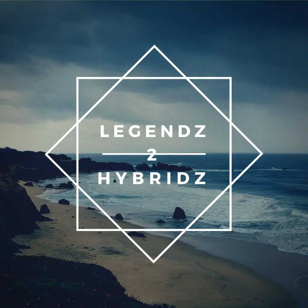 Legendz 2 Hybridz - EP