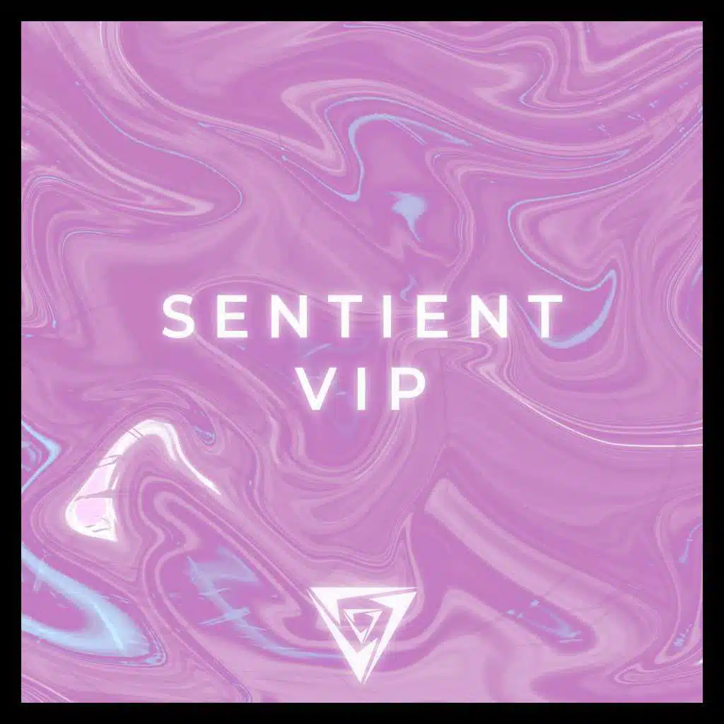 Sentient VIP