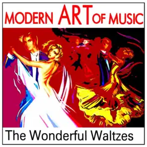 Modern Art of Music: The Wonderful Waltzes