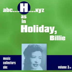 H as in HOLIDAY, Billie (Volume 3)