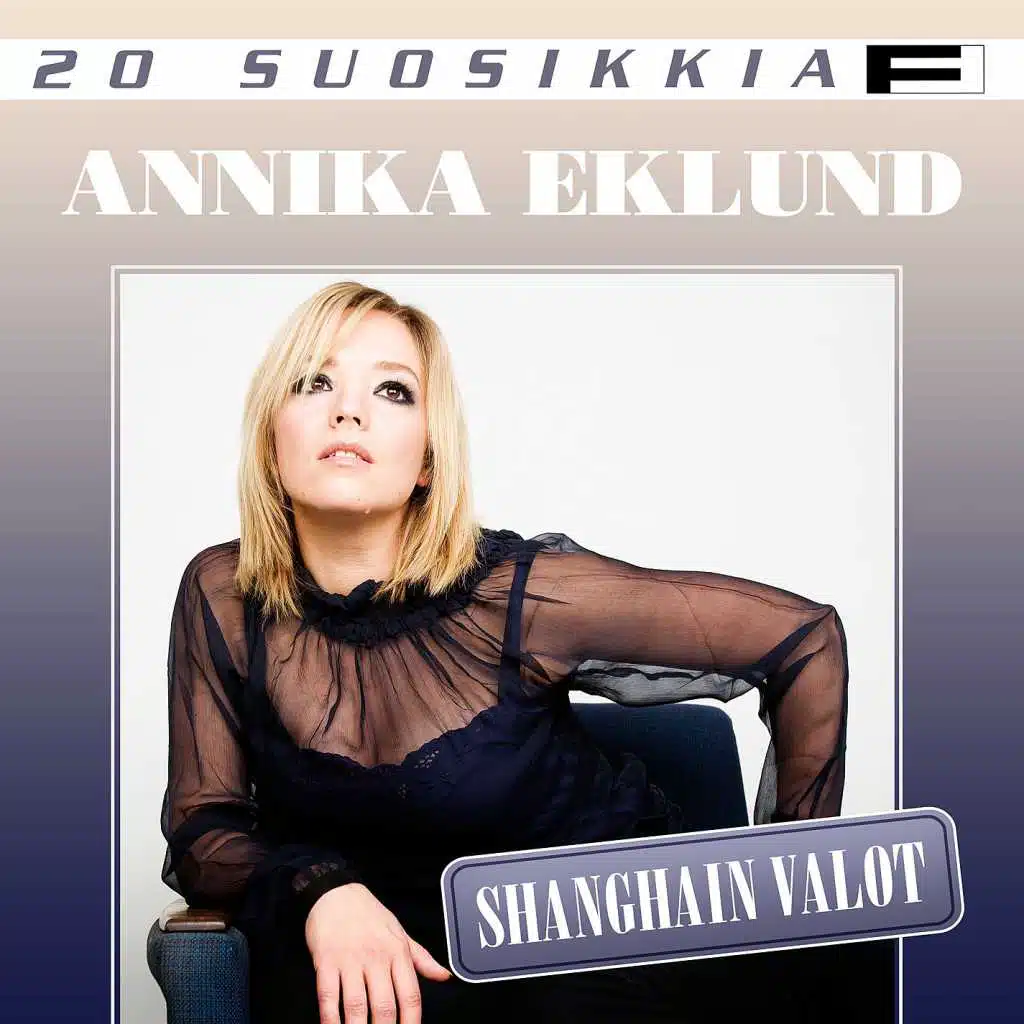 20 Suosikkia / Shanghain valot