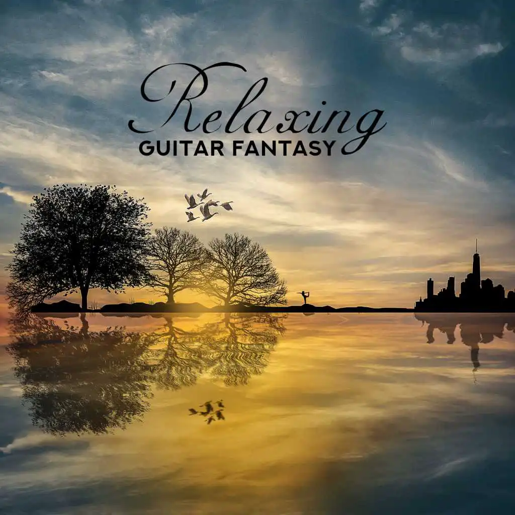 Relaxing Guitar Fantasy - Calming Background for Stress Relief, Massage & Yoga