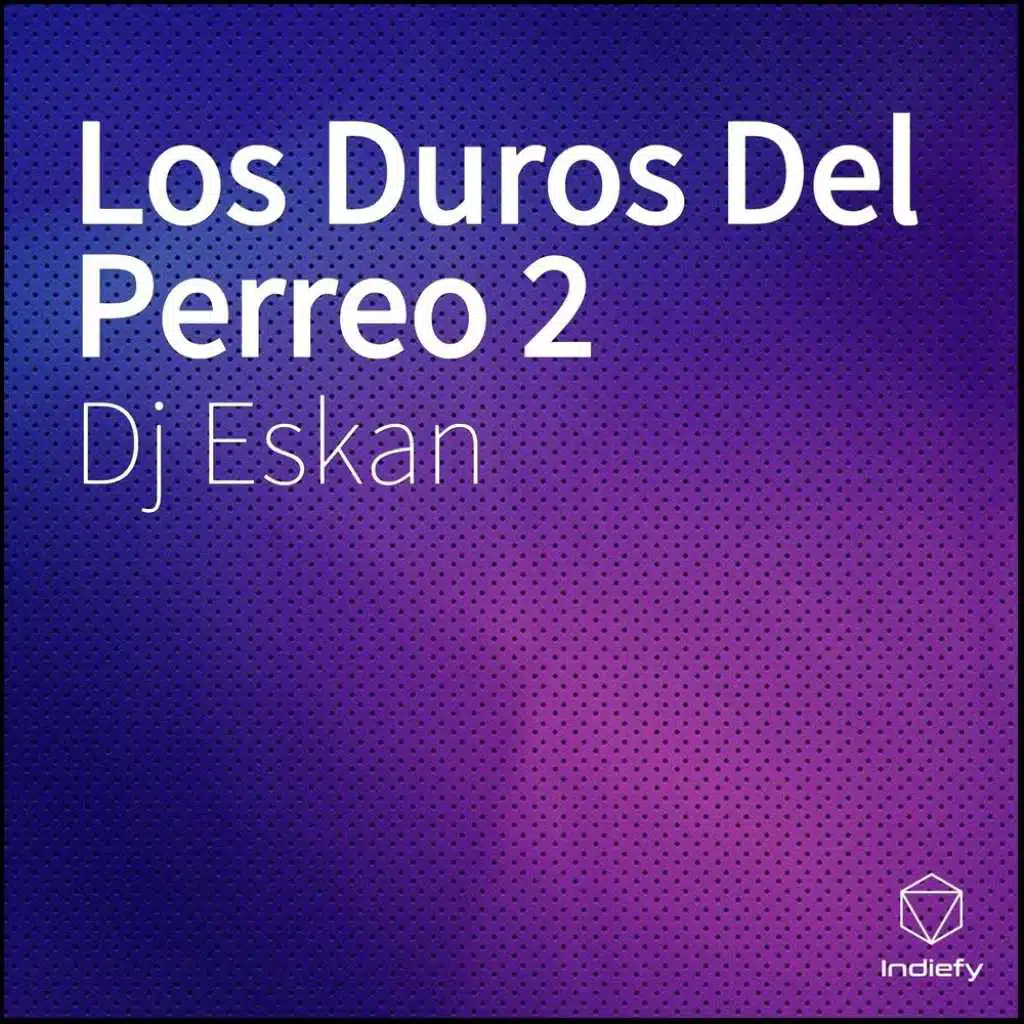 Los Duros Del Perreo 2
