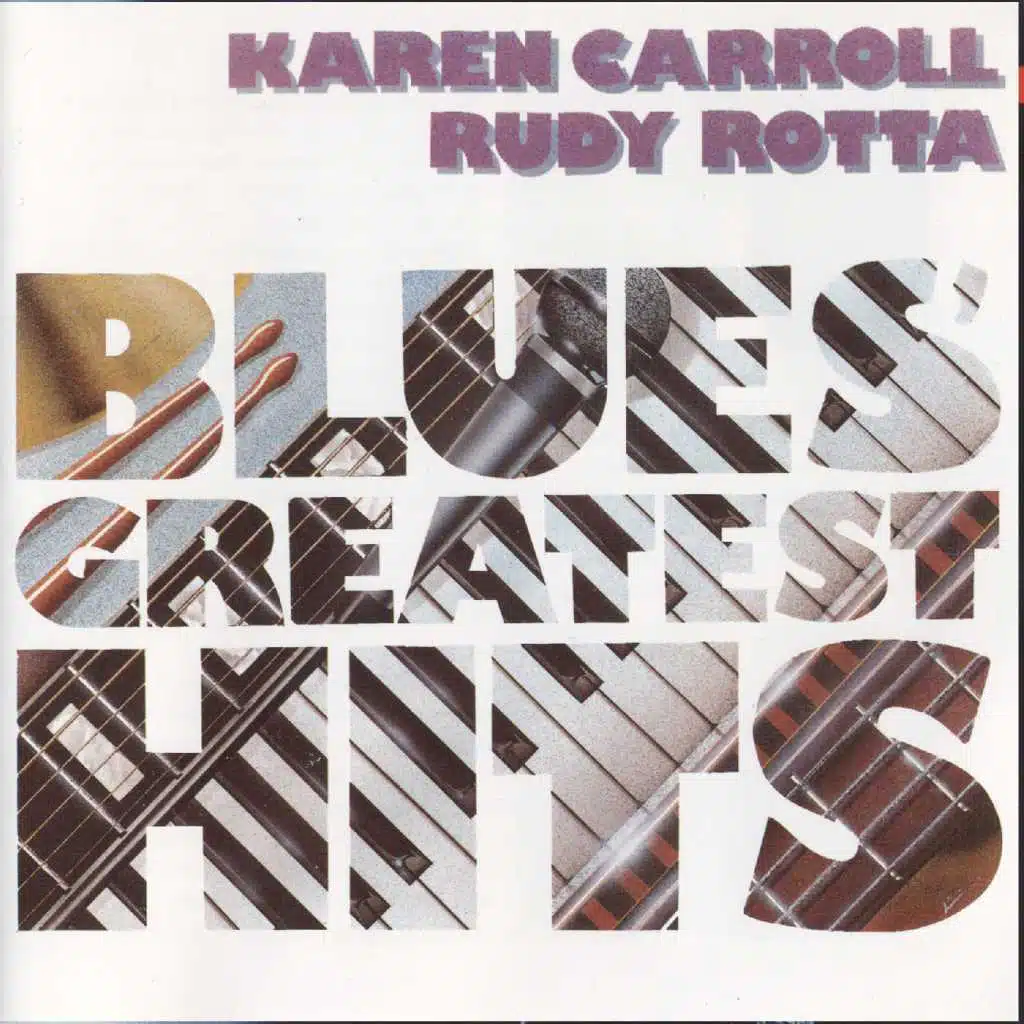Blues Greatest Hits (feat. Rudy Rotta)