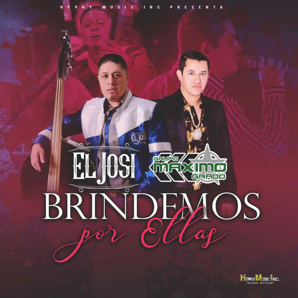 Brindemos por Ellas (En Vivo) [feat. Grupo Maximo Grado]