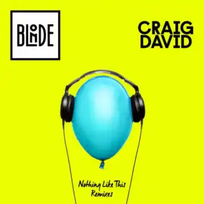 Blonde & Craig David