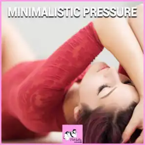 Minimalistic Pressure