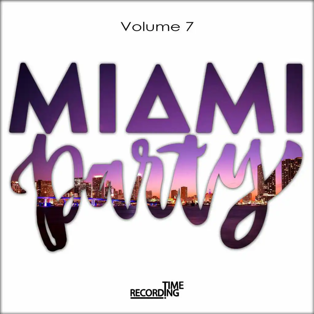 Miami Party Volume 7