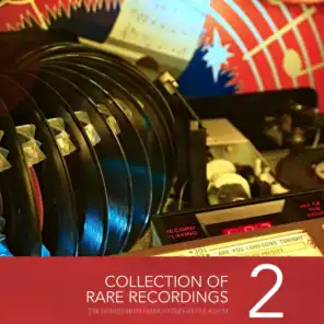 Collection of Rare Recordings, Vol. 2