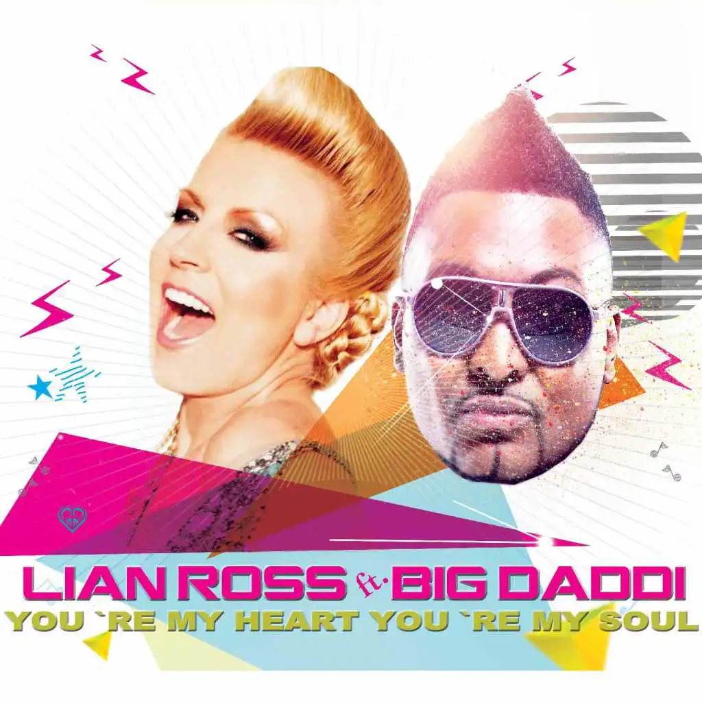 You're My Heart, You're My Soul (feat. Big Daddi)