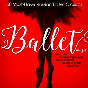 Ballet Music: 50 Must-Have Russian Ballet Classics