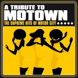 A Tribute to Motown: The Supreme Hits of Motor City