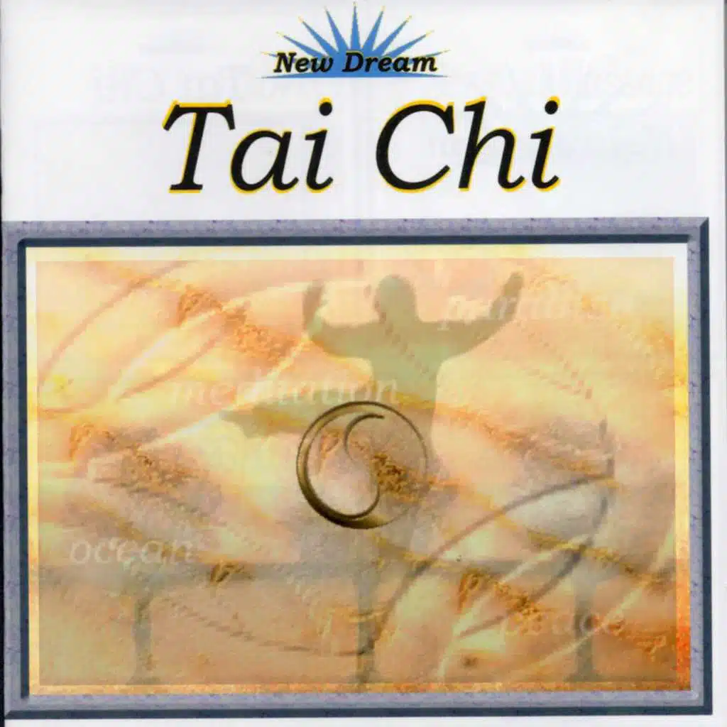 New Dream. Tai Chi