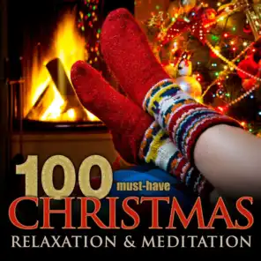 100 Must-Have Christmas Relaxation & Meditation