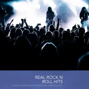 Real Rock N Roll Hits