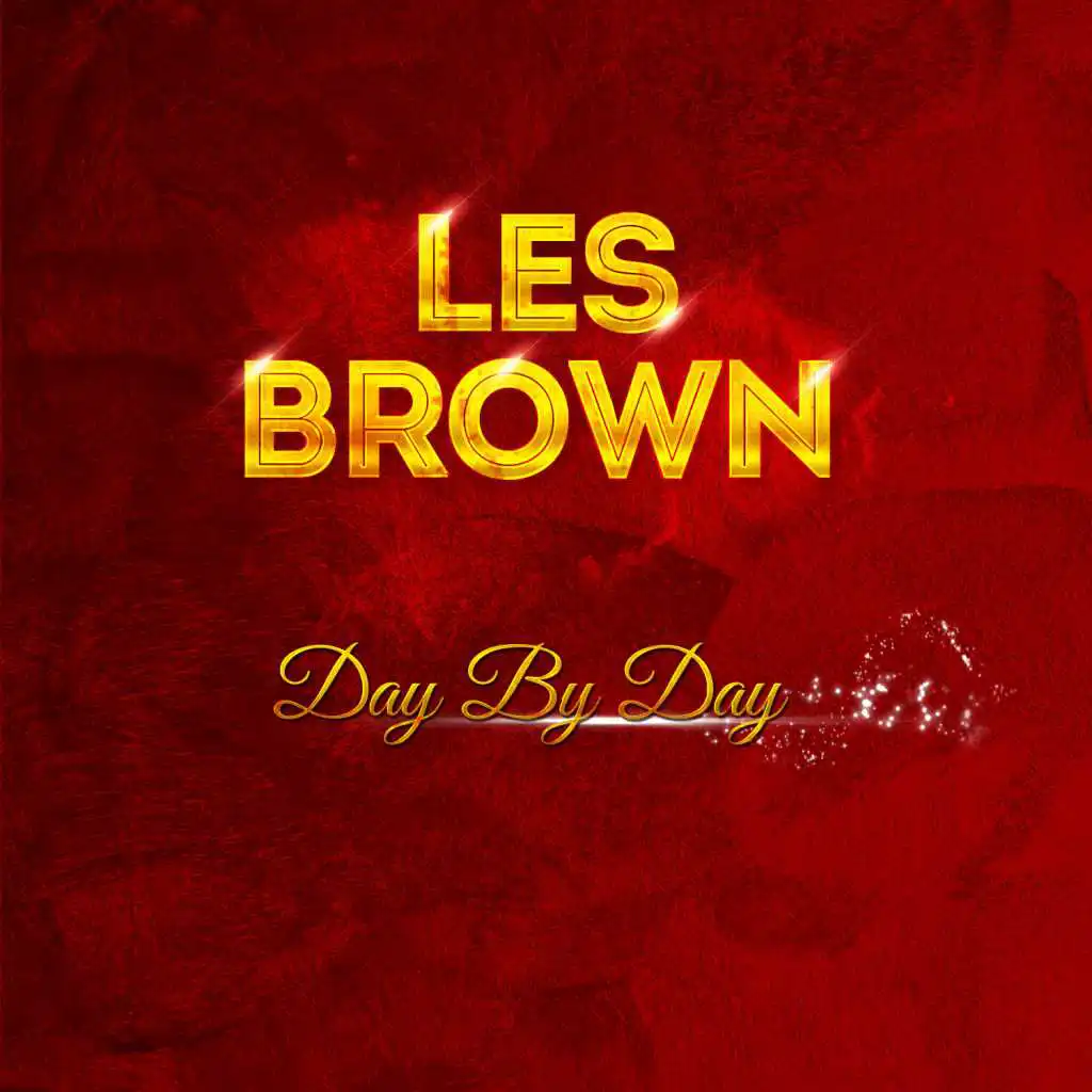 Les Brown - Day By Day