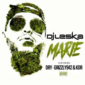 Marie (feat. Dry, Grizzly942 & KDR)