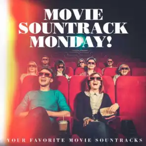 Movie Sountrack Monday! - Your Favorite Movie Sountracks