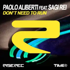 Don't Need to Run (Edit) [feat. Sagi Rei]