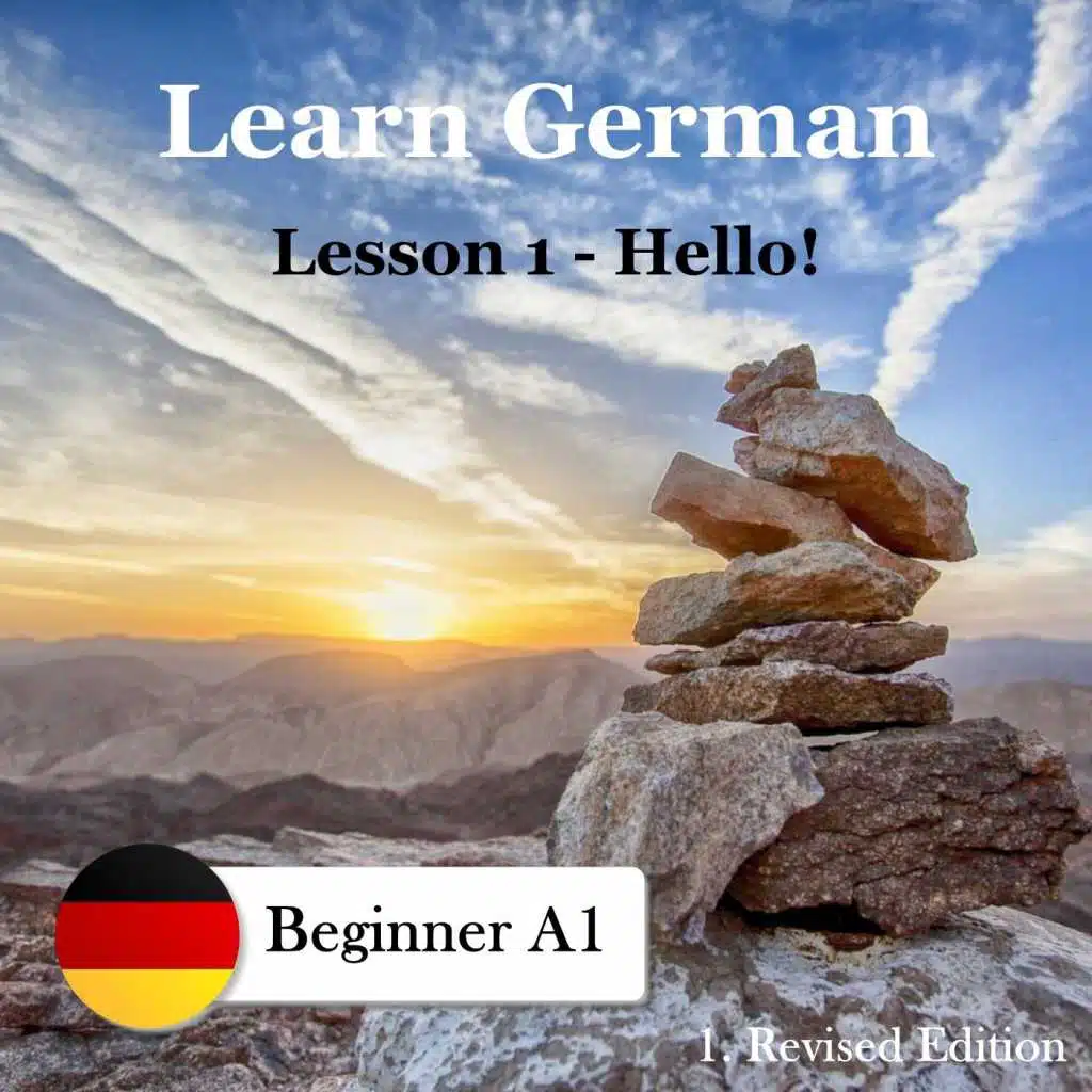 Learn German: A1 Beginner Lesson 1 Hello! (Revised Edition)