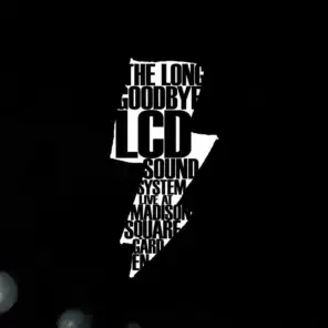 the long goodbye (lcd soundsystem live at madison square garden)