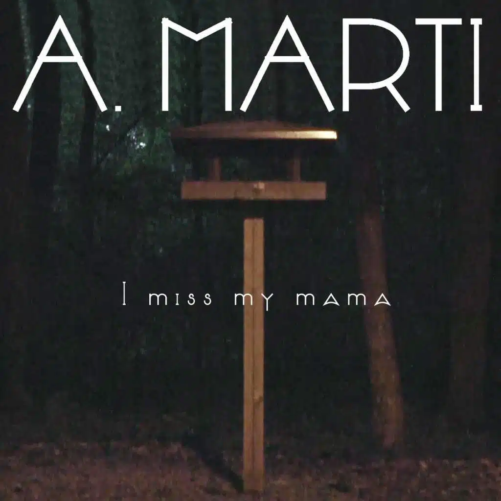 I Miss My Mama