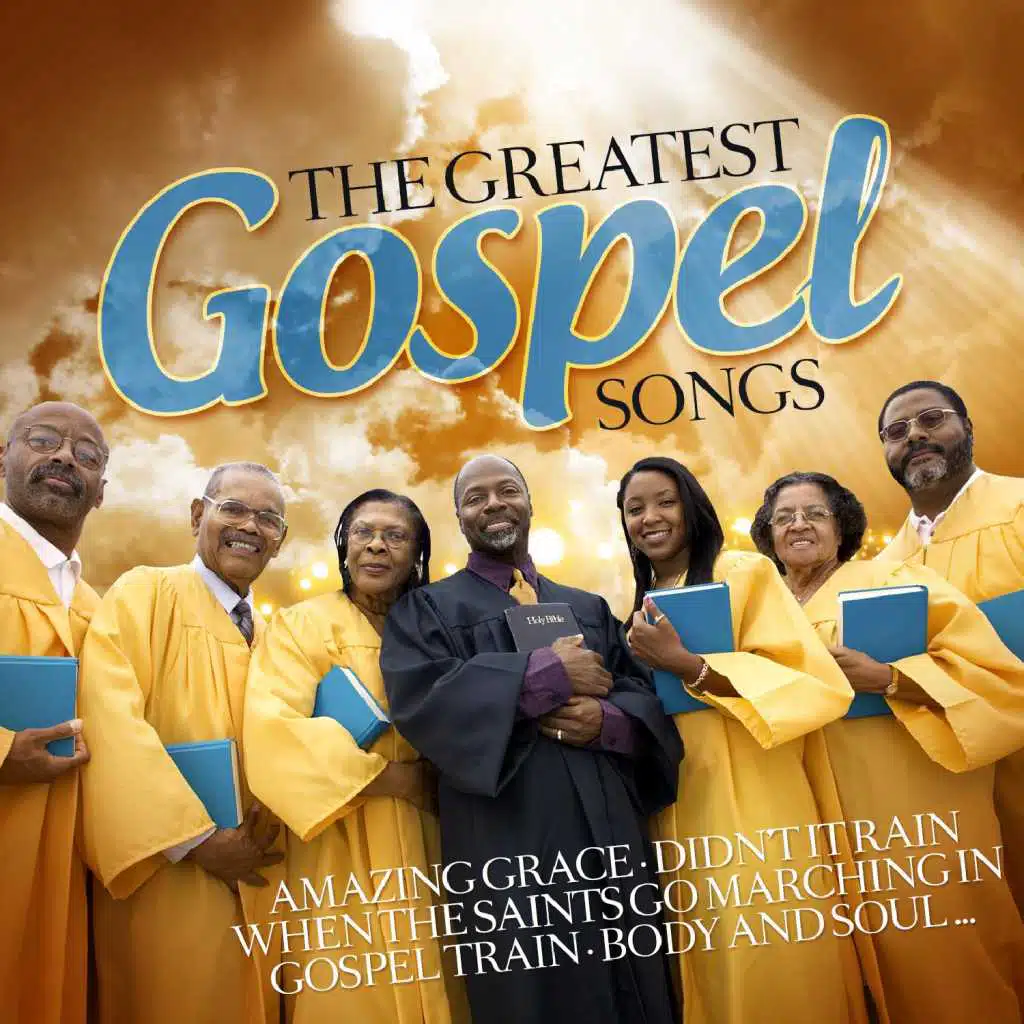 The Greatest Gospel Songs