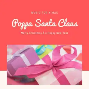 Poppa Santa Claus (Christmas with your Stars)