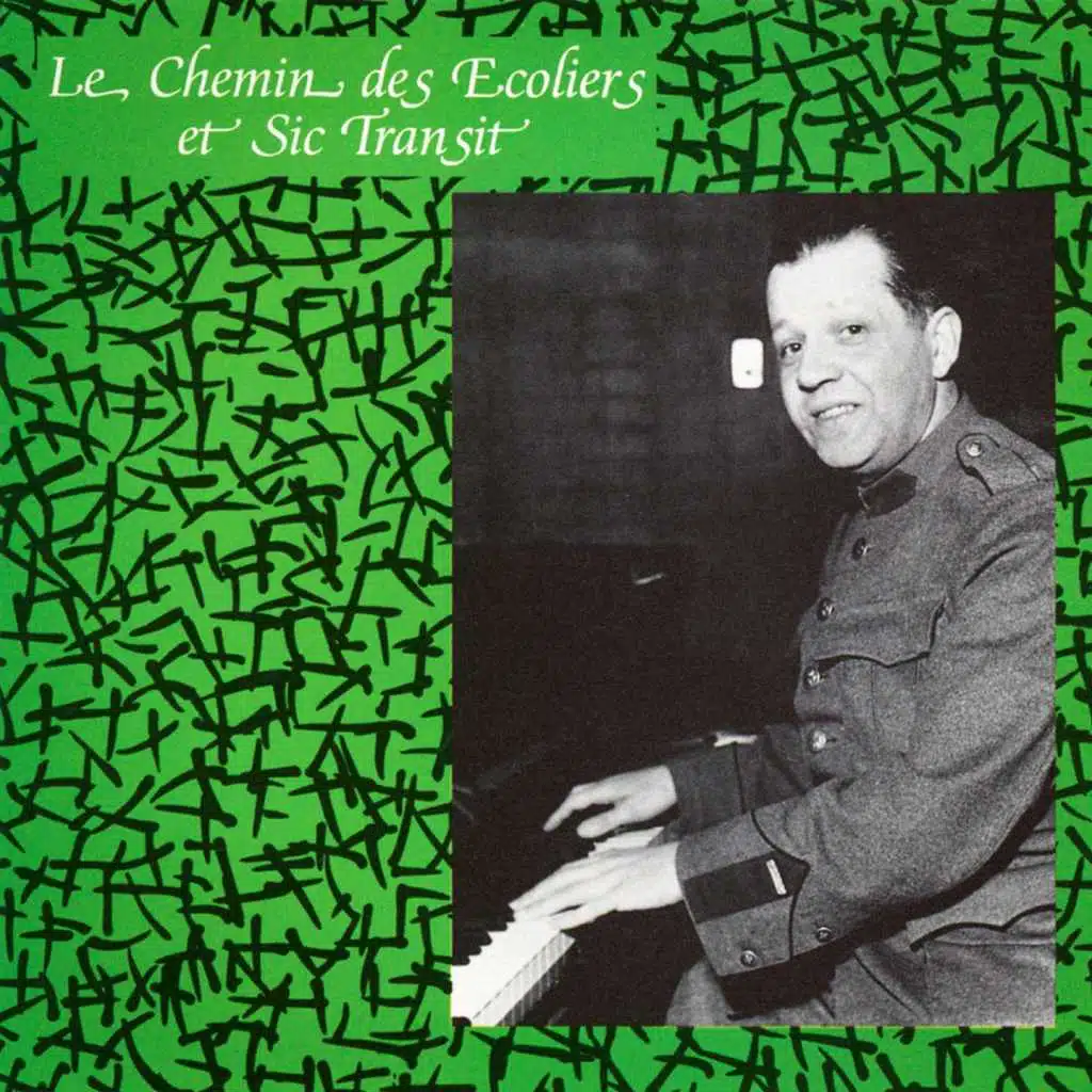 Le chemin des écoliers et Sic Transit