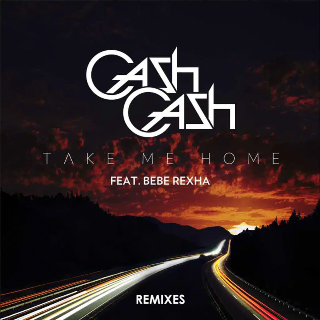 Take Me Home Remixes (feat. Bebe Rexha)