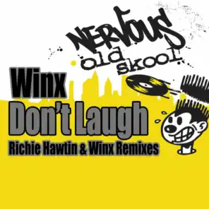 Don't Laugh (Richie Hawtin Remix)