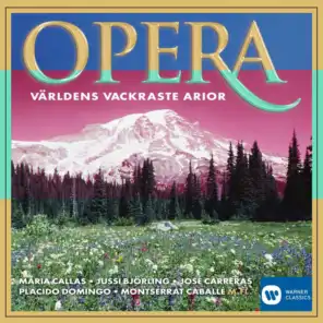 Opera - Världens vackraste arior / The Most Beautiful Arias in the World