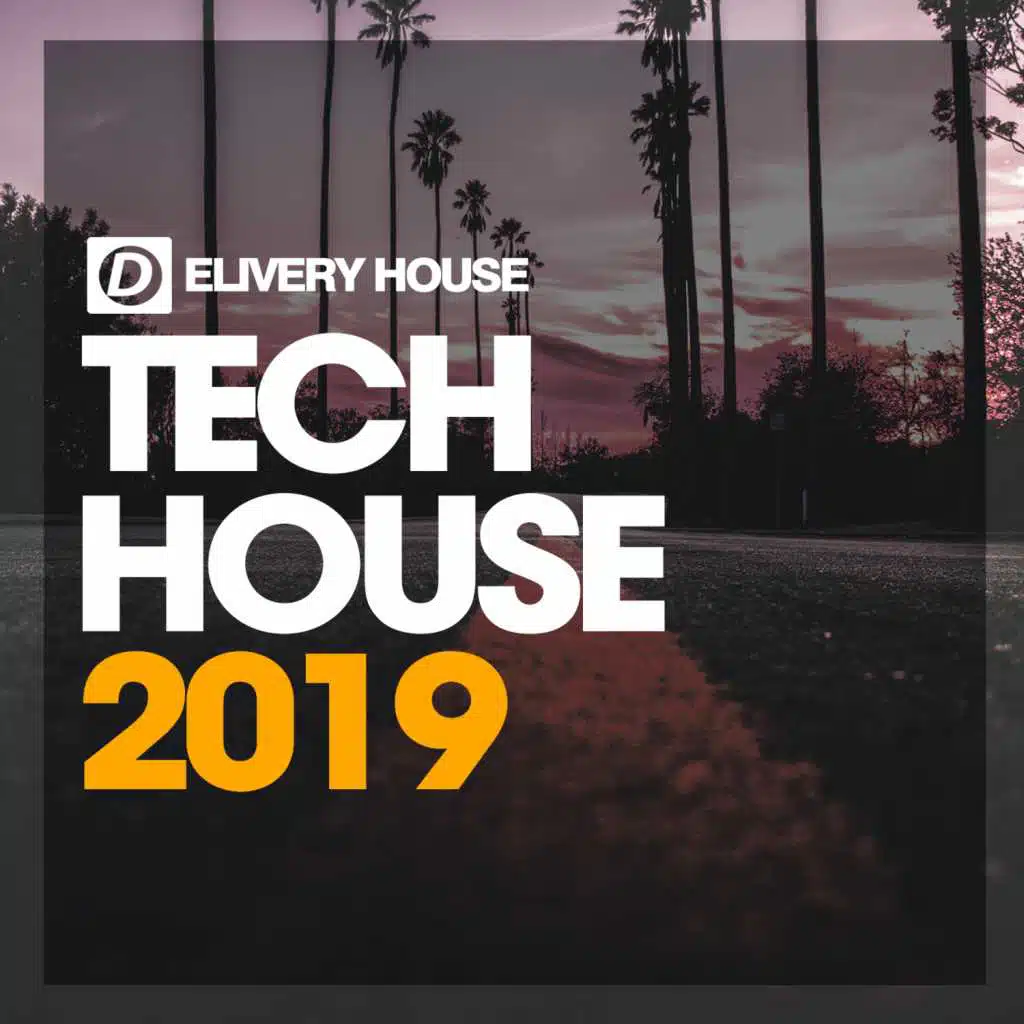 Tech House 2019
