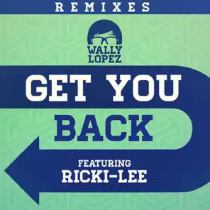 Get You Back (feat. Ricki-Lee) [David Jiménez & Gil Glaze Remix]