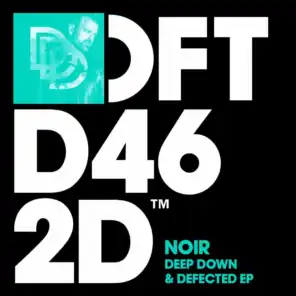 Deep Down & Defected EP