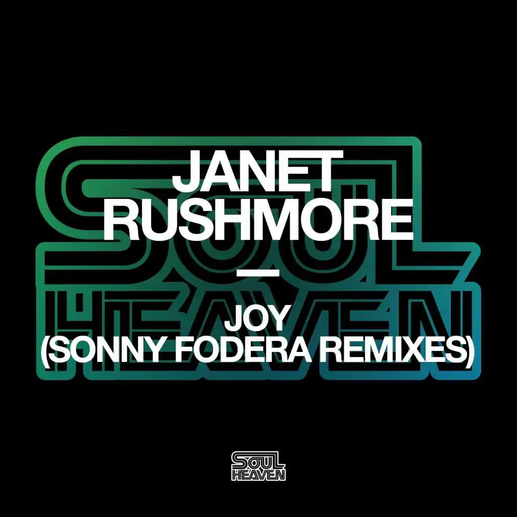 Joy (Sonny Fodera Beatdown Mix)