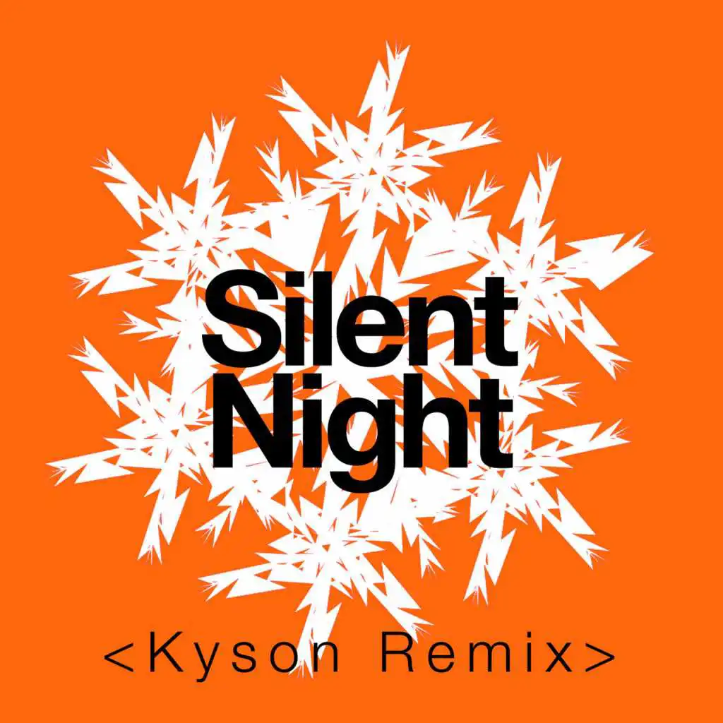 Silent Night (Kyson Remix)