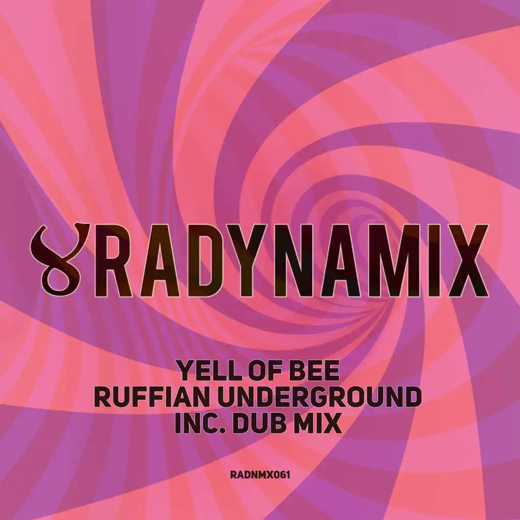 Ruffian Underground (Dub Mix)