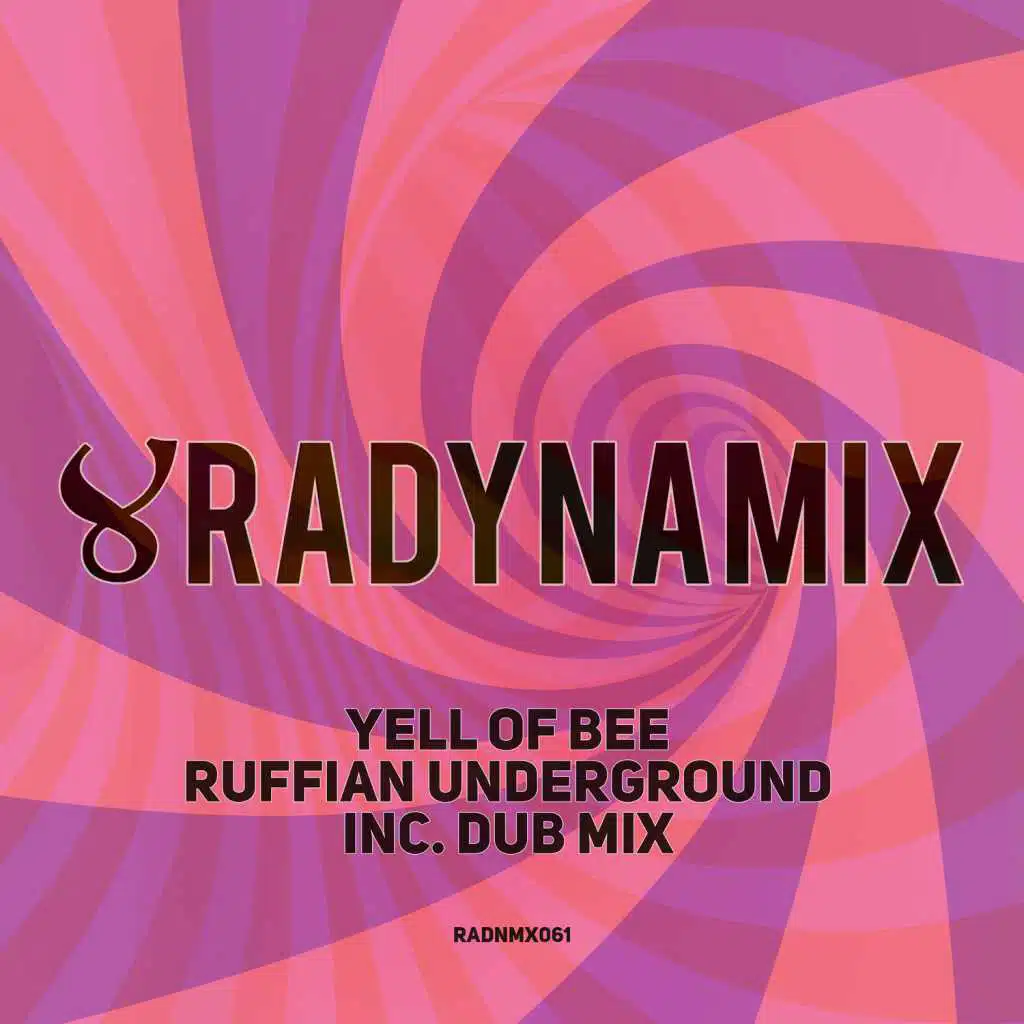 Ruffian Underground (Dub Mix)