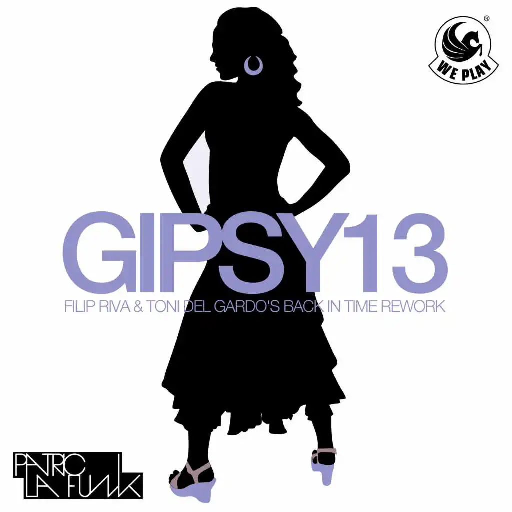 Gipsy13 (Filip Riva & Toni Del Gardo's Back in Time Rework)