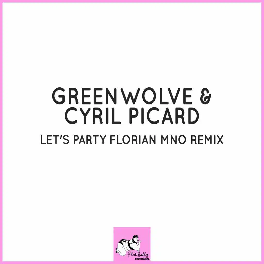 Let's Party (Florian MNO Remix)